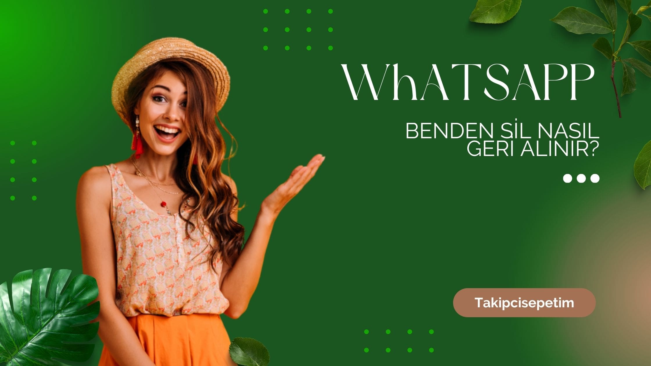 WhatsApp Benden Sil Nasıl Geri Alınır? 2024 Güncel Bilgi